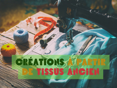 Créations uniques à partir de tissus anciens, revisitées avec style ♻️ - Animation du Salon Vintage de Blavozy 14–16 novembre 2025